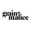 grain de malice